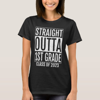 T-shirt Straight Outta 1st Grade Graduation Gifts 2023 Fir