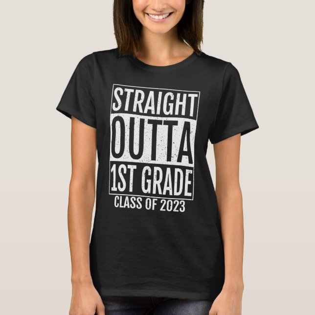 T-shirt Straight Outta 1st Grade Graduation Gifts 2023 Fir (Devant)