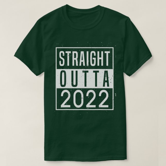 T-shirt Straight Outta 2022 Au revoir 2022 Bonjour 2023 He (Design devant)
