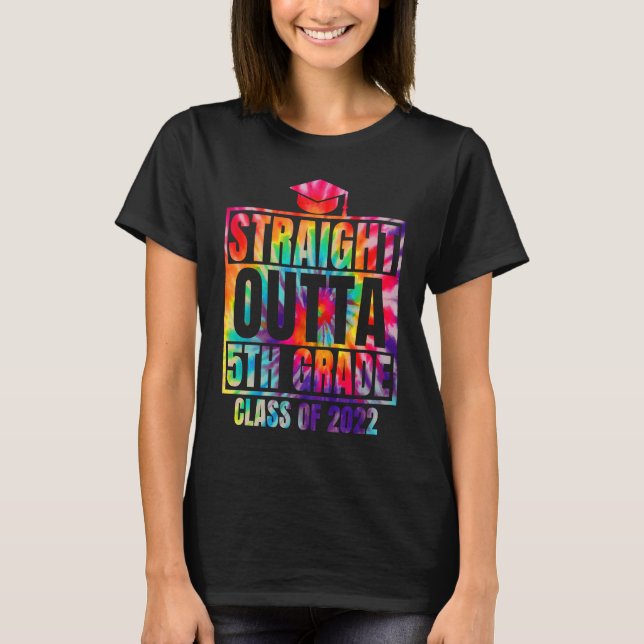 T-shirt Straight Outta 5th Grade Great Graduation Tie Dye (Devant)