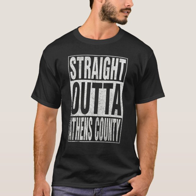 T-shirt STRAIGHT OUTTA ATHENS COUNTY Cool Home Quote (Devant)