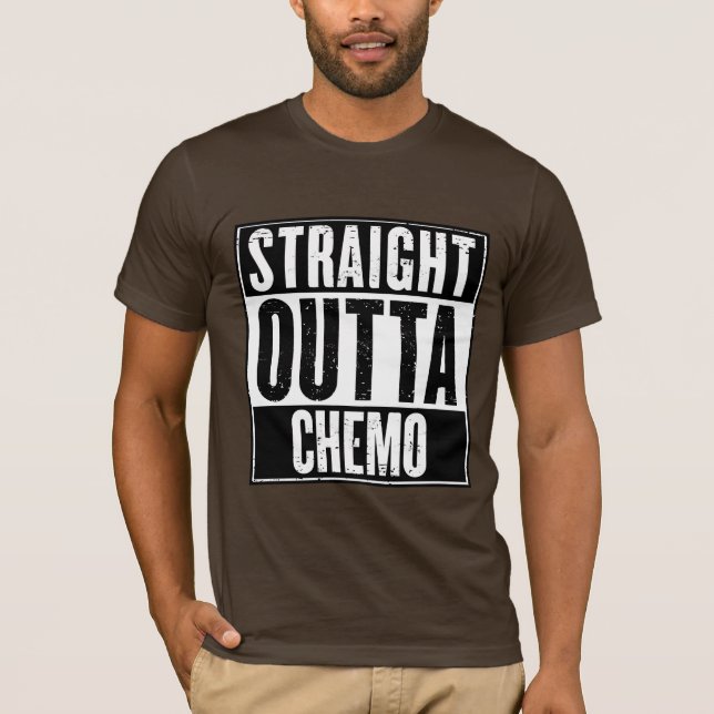 T-shirt Straight Outta Chemo (Devant)