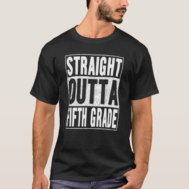 T-shirt Straight Outta Fifth Grade School Graduation 5th G (Devant)