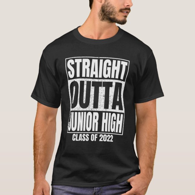 T-shirt Straight Outta Junior High Graduation Class Of 202 (Devant)