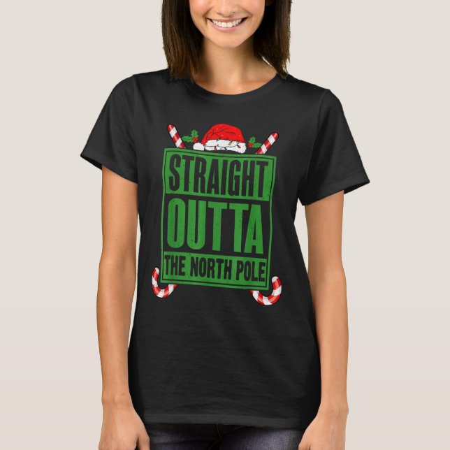 T-shirt Straight Outta North Le Xmas Candy Cane Funny Paro (Devant)