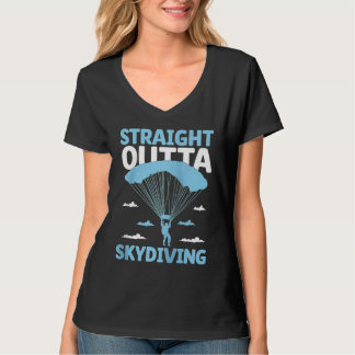 T-shirt Straight Outta Skydiving Skydive Parachute Skydive