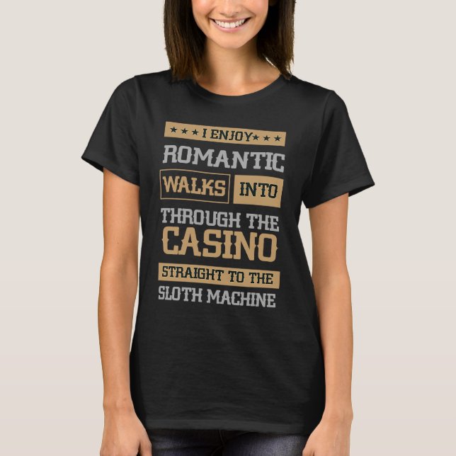T-shirt Straight To The Slot Machine Gambling Slot Machine (Devant)