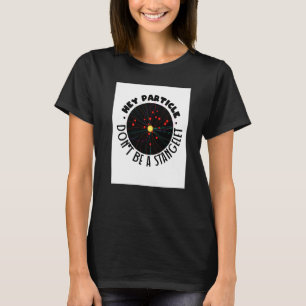 T-shirt Strangelet de particules Mécanique quantique Phys