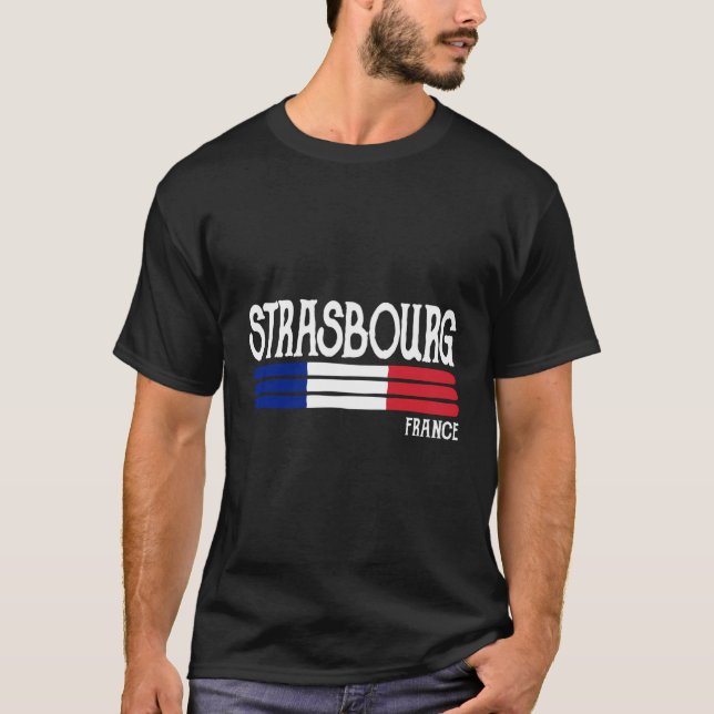 T-shirt Strasbourg France Souvenir Cadeau (Devant)