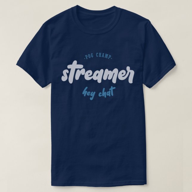 T-shirt Streamer - pog champ - hey conversation (Design devant)