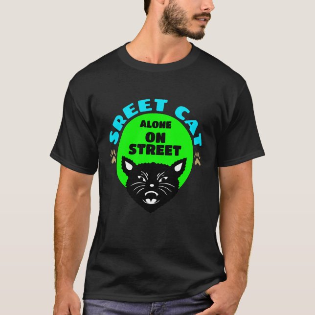 T-shirt street cat seul dans la rue (Devant)
