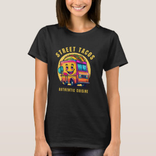 T-shirt Street Tacos Cuisine authentique Camion Alimentati