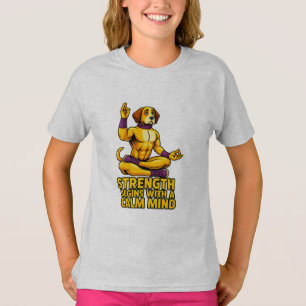 T-shirt Strength Begins with a Calm Mind