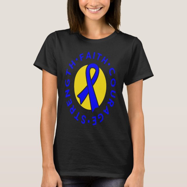 T-shirt Strength Faith Courage Down Syndrome Awareness (Devant)