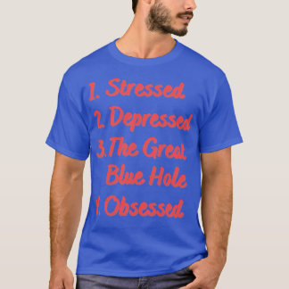 T-shirt Stress Déprimé Le Grand Trou Bleu
