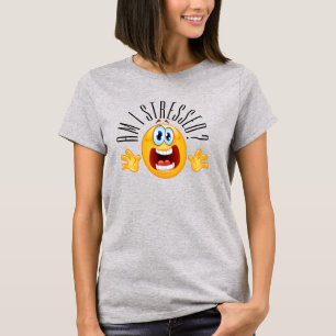 T-SHIRT STRESSÉ ! SOURIRE
