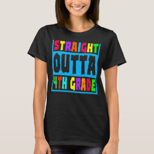 T-shirt Stright Outta 4e année 4e année