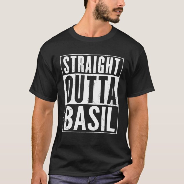 T-shirt Stright Outta Basil drôle (Devant)