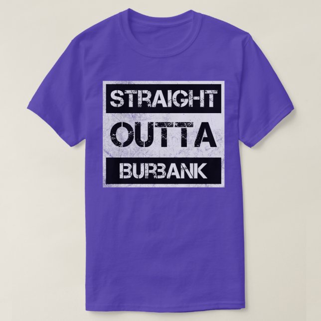 T-shirt Stright Outta Burbank Californie Vintage (Design devant)