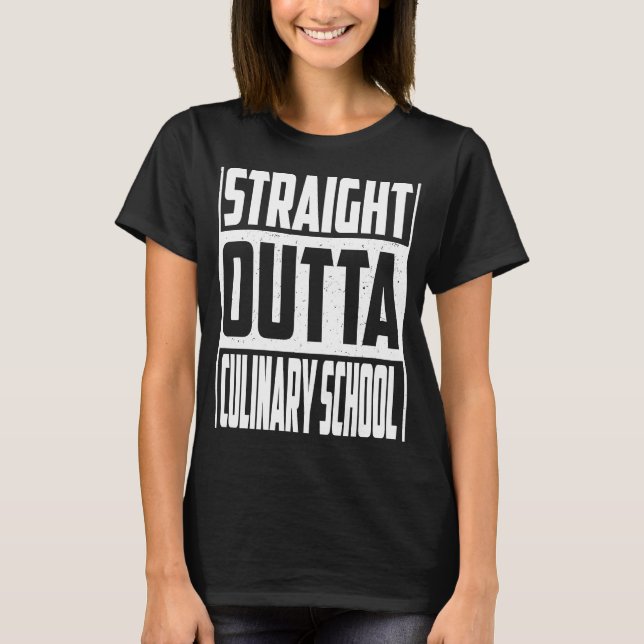 T-shirt Stright Outta Culinary School Graduation Kids Gir (Devant)