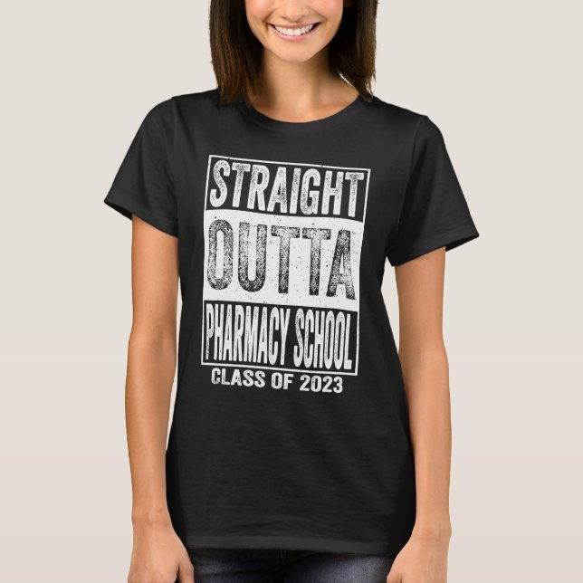 T-shirt Stright Outta Faculté de Pharmacie Diplôme O (Devant)