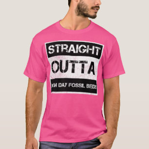T-shirt Stright Outta John Day Fossil Lits National Monum