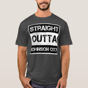 T-shirt Stright Outta Johnson City Tennessee Vintage Dist