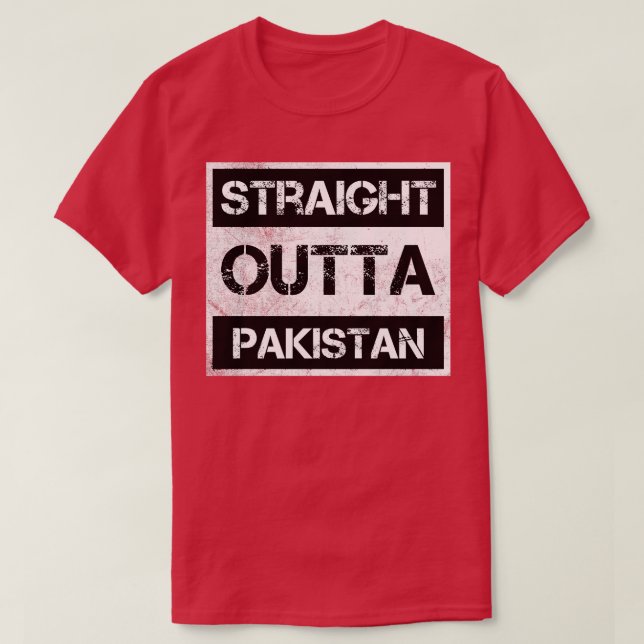 T-shirt Stright Outta Pakistan Voyageur Cadeau Pays Expa (Design devant)
