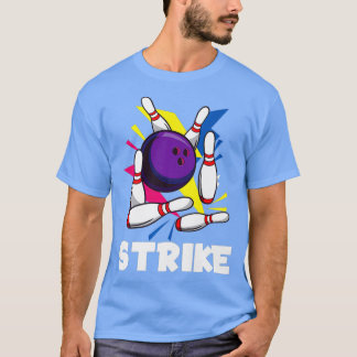 T-shirt Strike Funny Graphic Bowling Strikes League