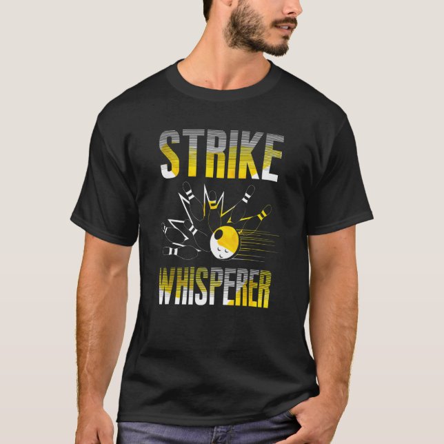 T-shirt Strike Whisperer Bowling  Bowler Team Gag (Devant)