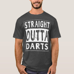 T-shirt Strite Outta Darts Drôle cadeau de nouveauté Unise