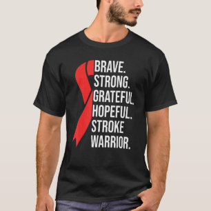 T-shirt Stroke Survivor Brave Strong Grateful Hopeful Stro