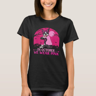 T-shirt Strong Boston Terrier Tattoo In October We Wear