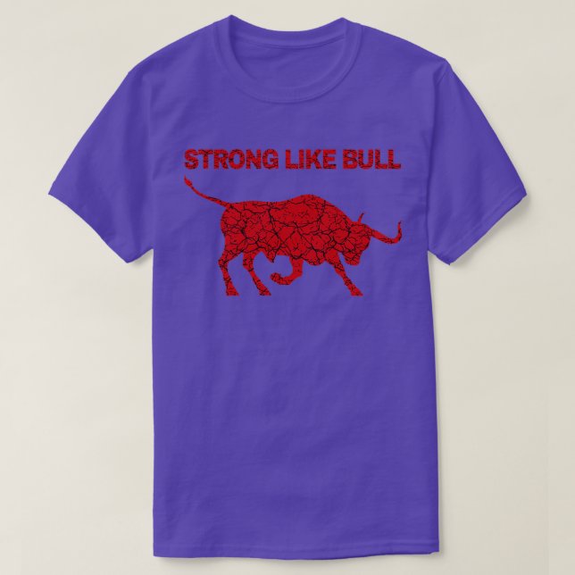 T-shirt Strong Like Bull 1 (Design devant)