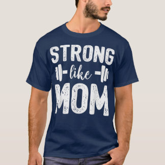T-shirt Strong Like Mom For Kids Fête des mères