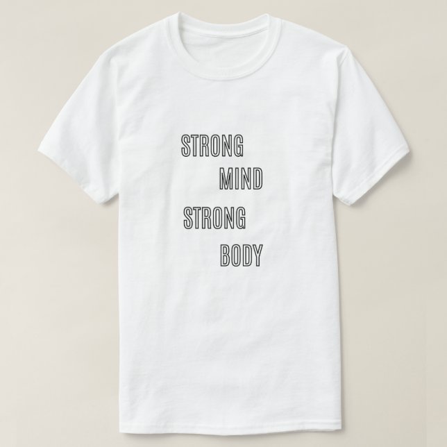 T-shirt Strong Mind Strong Body Typography | Gym Motivatio (Design devant)