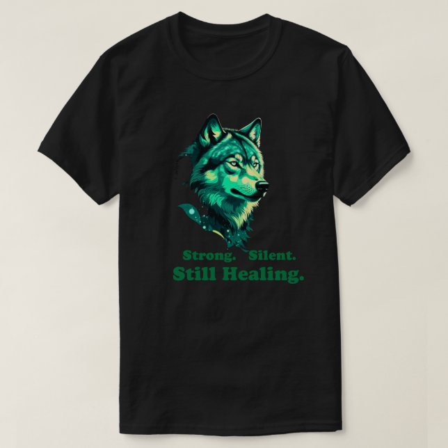 T-shirt Strong Silent Still Healing Minimal Wolf Art (Design devant)