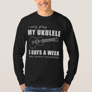 T-shirt Strum and Chuckle - Je ne joue que mon Ukulele 3 j