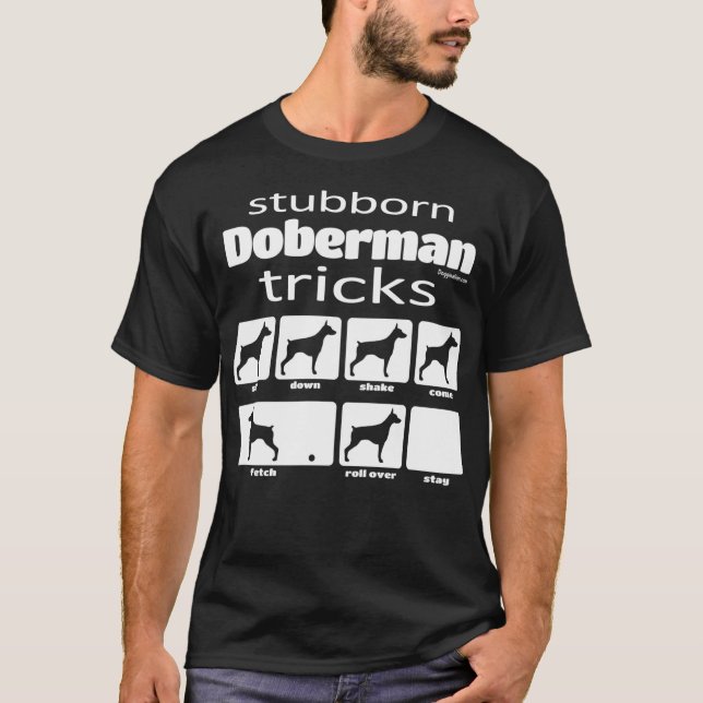 T-shirt Stubborn Doberman Tricks (Devant)
