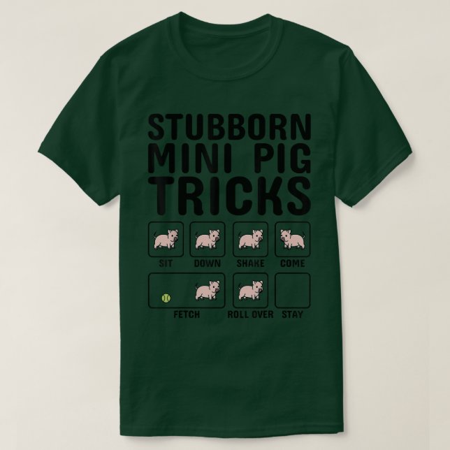 T-shirt Stubborn Mini Pig Tricks Pet 5366  (Design devant)