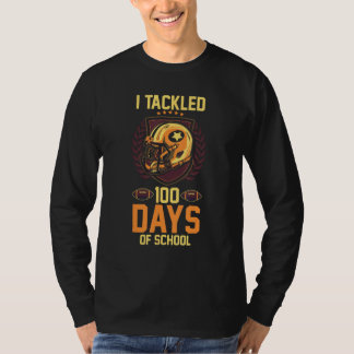 T-shirt Student Teacher Football  I Tackled 100 Days Of Sc
