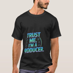 T-shirt Studio de musique Trust Me Im A Producer