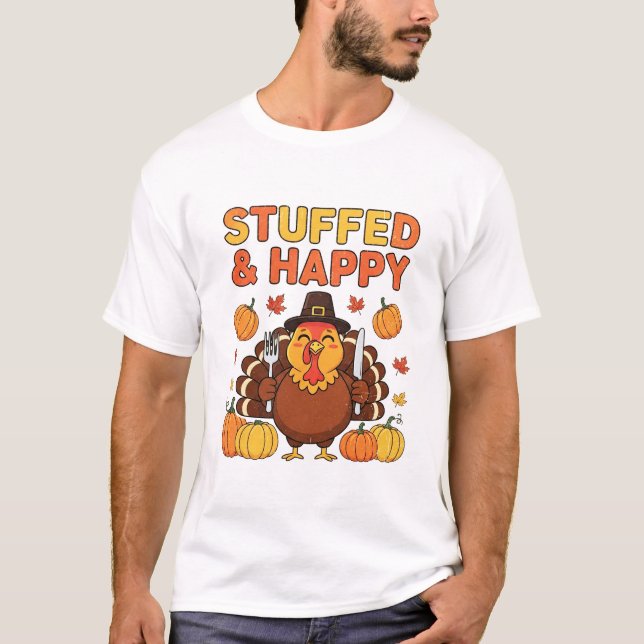 T-shirt Stuffed & Happy Turkey – Funny Thanksgiving Design (Devant)
