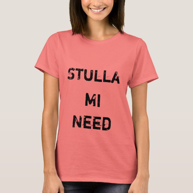 T-shirt Stulla, Mi, Besoin (Devant)