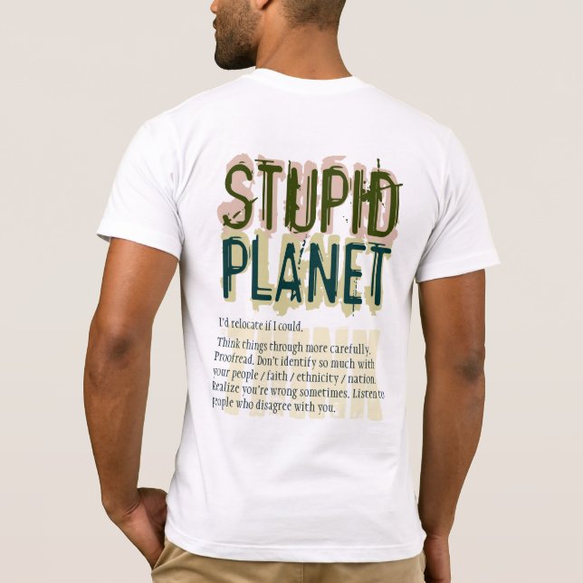 T-shirt stupide de planète (Dos)