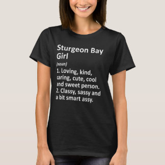 T-shirt Sturgeon Bay Girl Wi Wisconsin Funny City Accueil 