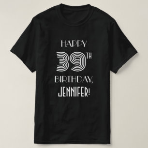 T-shirt Style Art Déco Inspiré 39e Fête d'anniversaire che