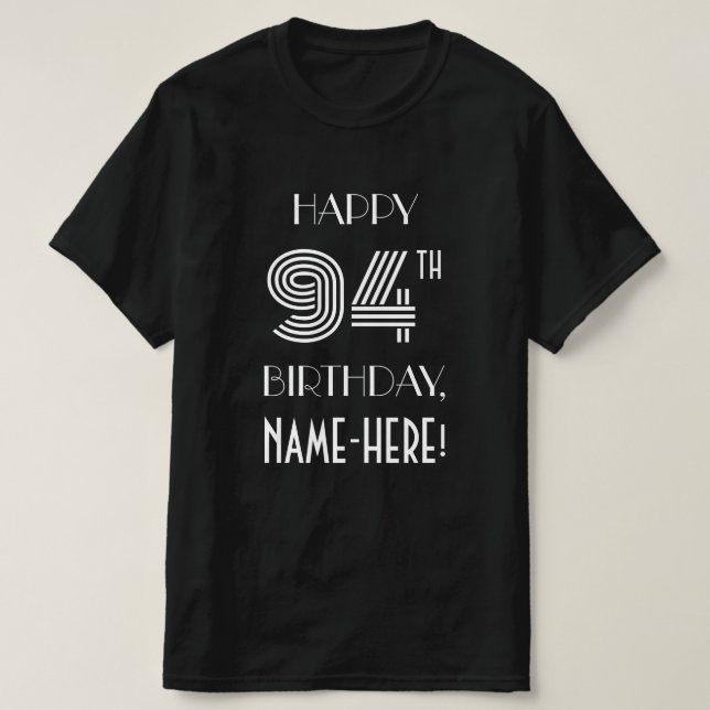 T-shirt Style Art Déco Inspiré 94ème Anniversaire (Design devant)