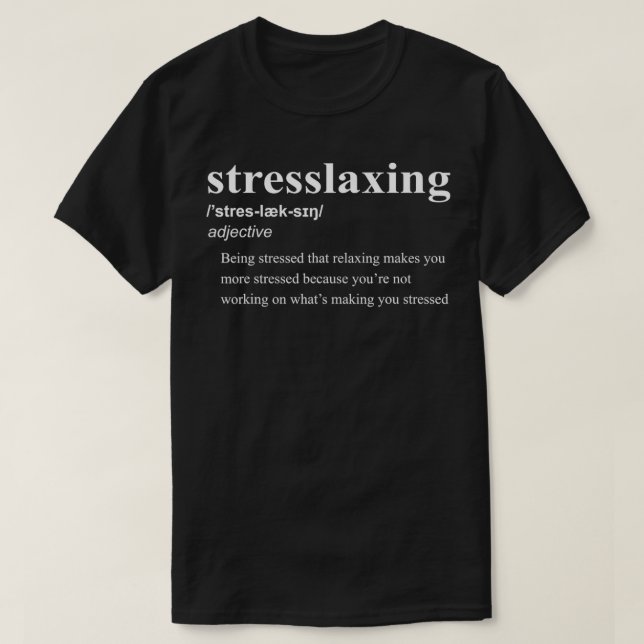 T-shirt Style de dictionnaire de définition de stress avec (Design devant)