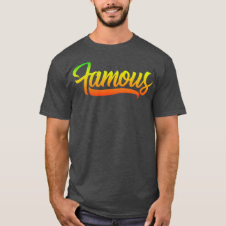 T-shirt Style de vie célèbre